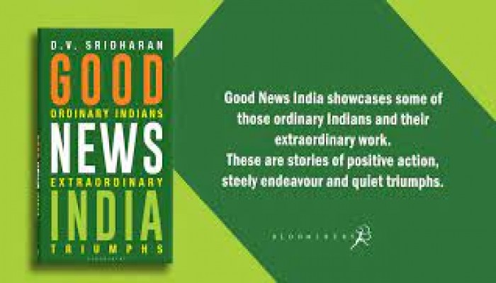 good-news-india-ordinary-indians-extraordinary-triumphs
